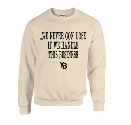 YOKO Never Loses Crewneck