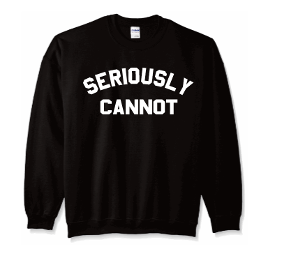 Seriously YOKO Crewnecks